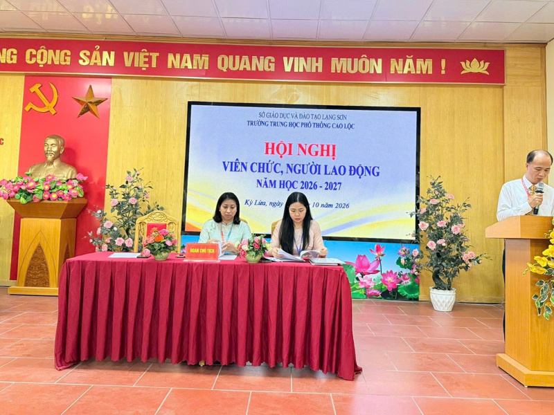 TRƯỜNG THPT CAO LỘC TỔ CHỨC HỘI NGHỊ VIÊN CHỨC, NGƯỜI LAO ĐỘNG NĂM HỌC 2026–2027